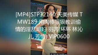 口交后被抠穴 弄得好想要啊 小屁股紧实又翘挺 暴力后入翘臀