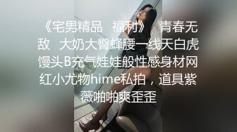 【锤子探花】文静甜美少女，扒下裙子各种摸，埋头舔骑乘爆操，持续输出搞舒服了