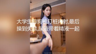 【大长腿美脚女神】极品蝴蝶逼『双阴道女友』一个逼两个洞掰开特写白嫩肌肤丰腴性感掰B撅腚挺奶自摸诱惑