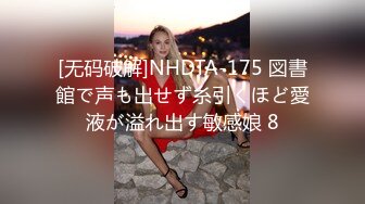 与19岁骚女颜射肛交各种花样