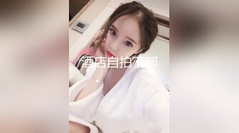 “小母狗我操死你”极品骚逼高颜值美臀少妇骚语操穴拉丝，四个多小时超长时间爽撸3