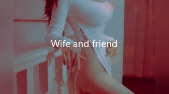 Wife and friend