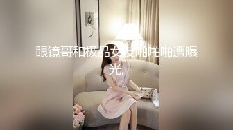 钻石泄密❤流出爆发户小哥会所找小姐明目张胆拍摄无套内射坐台妹对白清晰