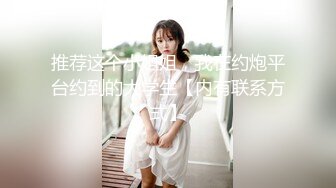 【给美女幼师做SPA磨逼蹭屌】技师调教手法了的离洞口一步之遥不断磨蹭