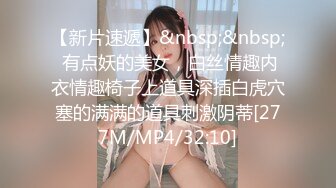 [MP4]大奶少妇啪啪，乳推按摩深喉口交，张开双腿抽插猛操搞了几下就射了