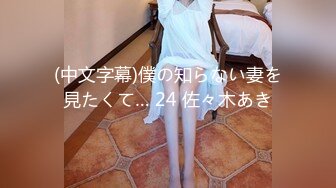 [MP4/ 970M] 瘦猴探花约草青春妹子 激情四射嫩妹就是好