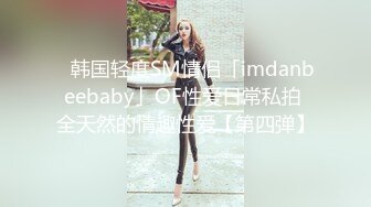 前女友来收拾东西，现任男友还在楼下等着呢，穿得这么性感过来哥哥没忍住把她又干了