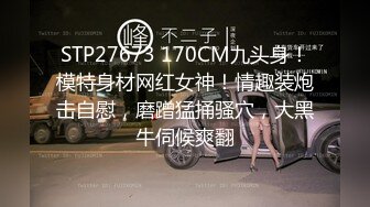 【极品稀缺性爱泄_密大礼包5】数百位极品反_差母G性爱甄选 极品女神各种乱操内射 完美露脸 淫乱篇 高清720P版