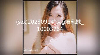 STP25263 大圈年轻极品女，170CM顶级大长腿，胖子腰舌吻美女抗拒，转战床上，怼着骚穴尽情输出