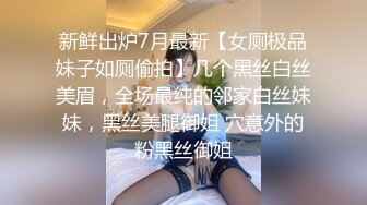 别人的校花级女神反差女友第四部 美妙口技钻毒龙（简阶免费看女主三部）